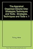 The appraisal organiser. Vol. 1, Strategies, techniques and tools