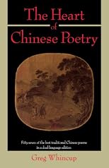 The Heart of Chinese Poetry