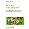 Vereine und Steuern: Rechnungslegung,  Besteuerungsverfahren,  Gemeinn�tzigkeit, Spenden, Ehrenamt