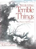 Terrible Things: An Allegory of the Holocaust [TERRIBLE THINGS]