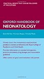 Oxford Handbook of Neonatology (Oxford Medical Handbooks)