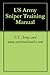US Army Sniper Training Manual at Amazon: 41oMhROM9bL._SL75_