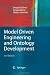 Model Driven Engineering and Ontology Development Model Driven Engineering and Ontology Development