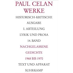 Werke. Historisch-kritische Ausgabe: Band 14: Nachgelassene Gedichte 1968-1970: I. Abt. Bd. 14
