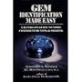 Gem Identification Made Easy: A Hands-On Guide to More Confident Buying and Selling