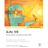 Apple Training Series: iLife 09by Michael E. Cohen