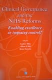 Clinical governance and the NHS reforms : enabling excellence or imposing control?