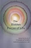 The Hidden Forces Of life