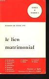 Le lien matrimonial. annuaire du cerdic 1970. Le lien matrimonial. annuaire du cerdic 1970.
