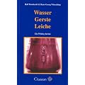 Wasser, Gerste, Leiche. Ein Whisky-Krimi