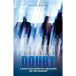 Facing Doubt: A Book for Adventist Believers 'on the Margins'