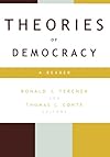 Theories of Democracy: A Reader