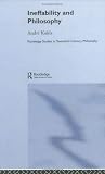 Ineffability and Philosophy (Routledge Studies in Twentieth Century Philosophy)