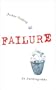 Failure: An Autobiography