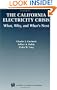 The California Electricity Crisis: What, Why, And What's Next