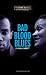 Bad Blood Blues