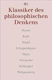 Produkt-Bild: Klassiker des philosophischen Denkens 2. Hume, Kant, Hegel, Schopenhauer, Marx, Nietzsche, Heidegger, Wittgenstein.