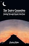 The Tantra Connection: Healing Through Cosmic Interface