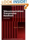 Telecommunications Transmission Handbook (Wiley Series in Telecommunications and Signal Processing)