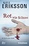 Rot wie Schnee: Ein Fall f�r Ann Lindell Kriminalroman