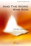 And The Word Was God (Food for the Era of Love)