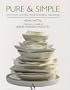 Pure & simple : Nouvelle cuisine v�g�tarienne indienne