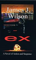 Click to Download Free Kindle Book -> ex (Robert Bonner: Novels of Action and Suspense)
