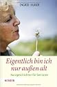 Eigentlich bin ich nur außen alt: Kurzgeschichten für Senioren