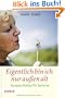 Eigentlich bin ich nur au�en alt: Kurzgeschichten f�r Senioren