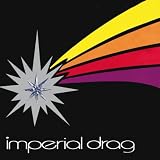 Imperial Drag