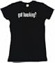 got hawking? Women's Babydoll Petite Fit Tee Shirt in 6 Colors Small thru XL