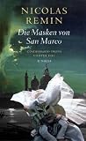 Die Masken von San Marco: Commissario Trons vierter Fall - Nicolas Remin