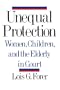 Unequal Protection: Women, Children, and the Elderly in Court