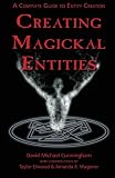 Creating Magickal Entities: A Complete Guide to Entity Creation
