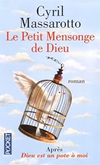 Le petit mensonge de Dieu par Massarotto