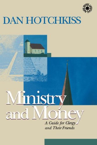 Ministry and Money: A Guide for Clergy and Their Friends under Stewardship in The Books Store