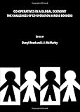Co-operatives in a global economy : the challenges of co-operation across borders