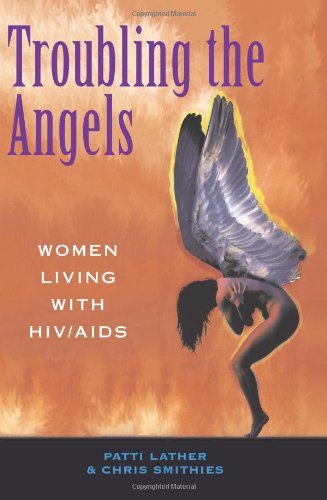 troubling the angels women living with hivaids