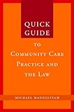 Quick guide to community care practice and the law