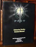  : PPCT DEFENSIVE TACTICS STUDENT MANUAL