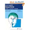 Dysarthrie: Verstehen, untersuchen, behandeln