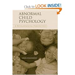 Abnormal Child Psychology: A Developmental Perspective
