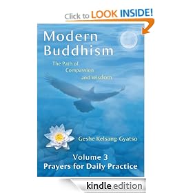 Modern Buddhism: The Path of Compassion and Wisdom - Volume 3 Prayers for Daily Practice
