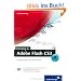 Einstieg in Adobe Flash CS3: Schritt f�r Schritt zum ersten Flash-Film