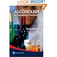 Alcoholism: Its Treatments and Mistreatments by Irving Maltzman