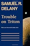Trouble on Triton: An Ambiguous Heterotopia