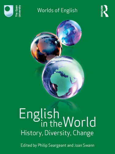 English in the World: History, Diversity, Change (Worlds of English)