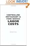 The Food Service Professional Guide to Controlling Restaurant & Food Service Labor Costs (The Food Service Professional Guide to, 7) (The Food Service Professionals Guide To)
