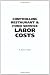 The Food Service Professional Guide to Controlling Restaurant & Food Service Labor Costs (The Food Service Professional Guide to, 7) (The Food Service Professionals Guide To)
