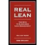 REAL LEAN: The Keys to Sustaining Lean Management (Volume Three)
